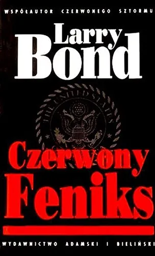 Larry Bond - Czerwony Feniks [Ebook PL]