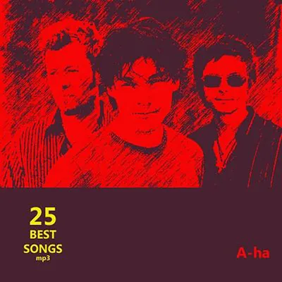 A-ha - 25 Best Songs (2015) MP3