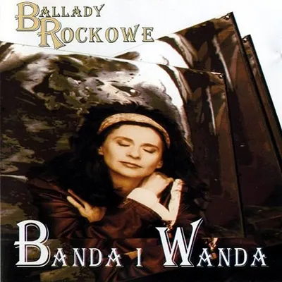 Banda i Wanda - Ballady rockowe (1994) FLAC