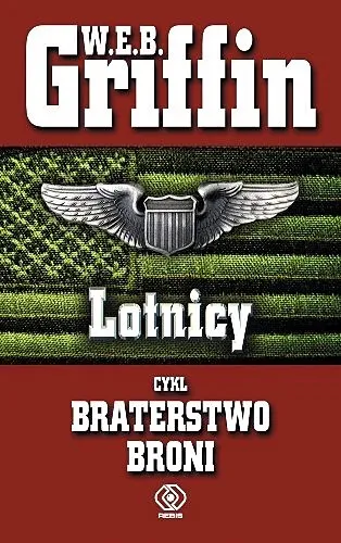 W.E.B. Griffin - Braterstwo broni (tom 8) Lotnicy  [Ebook PL][