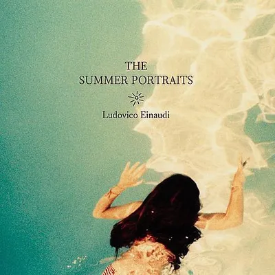 Ludovico Einaudi - The Summer Portraits (2025) [FLAC]