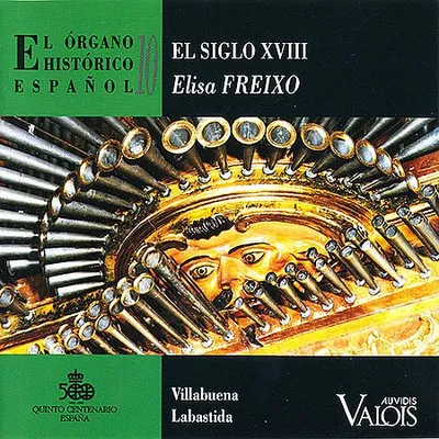 Elisa Freixo - El Organo Historico Espanol Vol. 10: El Siglo XVIII (1992) [FLAC]