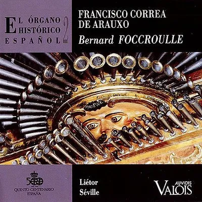 Bernard Foccroulle - El Organo Historico Espanol Vol. 2 (1992) [FLAC]