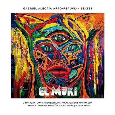 Gabriel Alegria Afro-Peruvian Sextet - El Muki (2025) [Hi-Res]