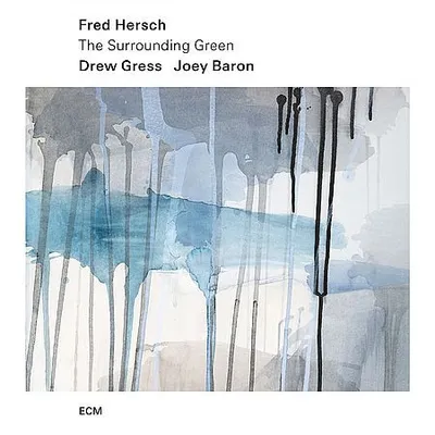 Fred Hersch, Drew Gress, Joey Baron - The Surrounding Green (2025) [Hi-Res]