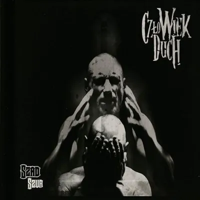 Szad, Szur - Człowiek Duch (2016) [FLAC]