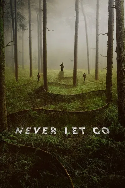 Nie oddalaj się! / Never Let Go (2024) MULTi.1080p.BluRay.REMUX.AVC.TrueHD.7.1.Atmos-P2P ~ Lektor i Napisy PL