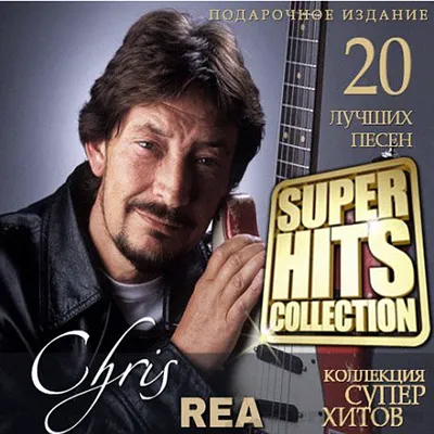 Chris Rea - Super Hits Collection (2015) MP3