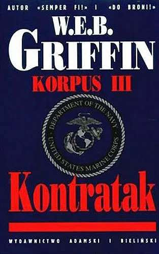 W.E.B. Griffin - Korpus (tom 3) Kontratak [Ebook PL]