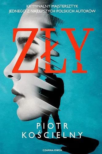 Piotr Koscielny - Zły (2024) [Ebook PL]