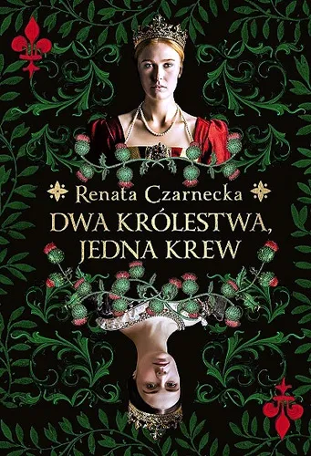 Renata Czarnecka - Dwa królestwa, jedna krew (2021) [Ebook PL]