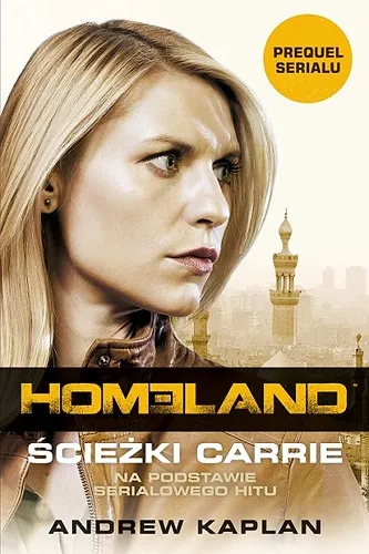 Andrew Kaplan - Homeland: Ścieżki Carrie  [Ebook PL]
