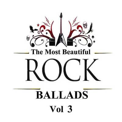VA - The Most Beautiful Rock Ballads.Vol 3 (2023) MP3