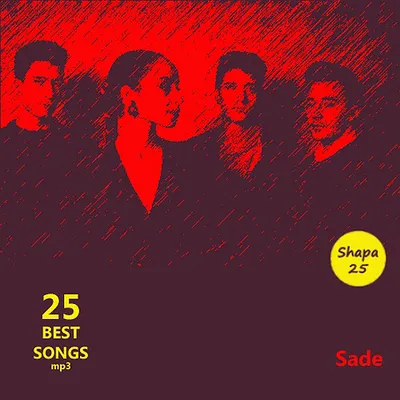 Sade - 25 Best Songs (2015) MP3