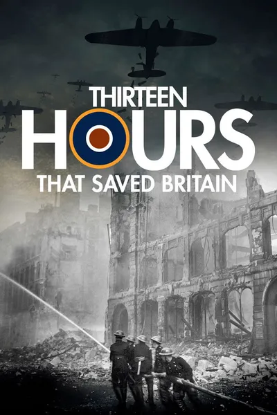 13 Hours That Saved Britain (2010) PLSUB.1080p.NF.WEB-DL.AAC2.0.H.264-CANSiZ / Napisy PL