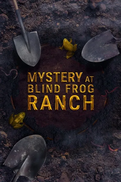 Poszukiwacze przeklętego złota / Mystery At Blind Frog Ranch (2025) [SEZON 5] 1080p.WEB.H264-FREQUENCY