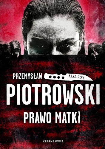 Przemysław Piotrowski - Prawo matki (Luta Karabina 1) [Ebook PL]