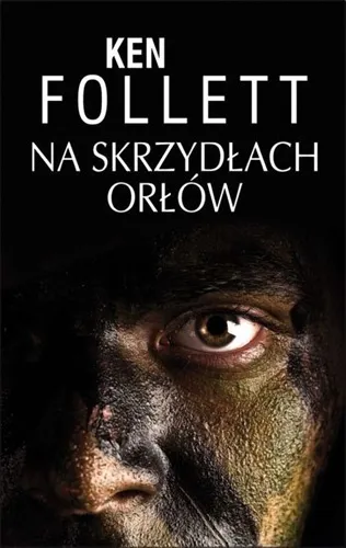 Ken Follett - Na skrzydłach orłów  (2014) [Ebook PL