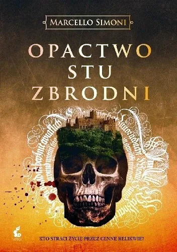 Marcello Simoni - cykl Codex Millenarius tom 2 Opactwo stu zbrodni [Ebook PL]