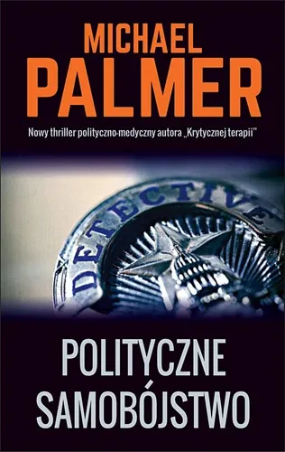 Michael Palmer - Polityczne samobójstwo [Ebook PL]
