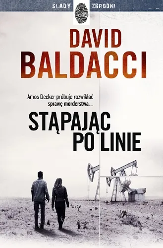 David Baldacci - cykl Amos Decker tom 6 Stąpając po linie [Ebook PL]