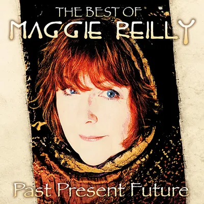 Maggie Reilly - Past Present Future: The Best Of (2021) FLAC