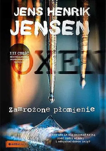Jensen Jens Henrik - Oxen (tom 03) Zamrożone płomienie [Ebook PL]