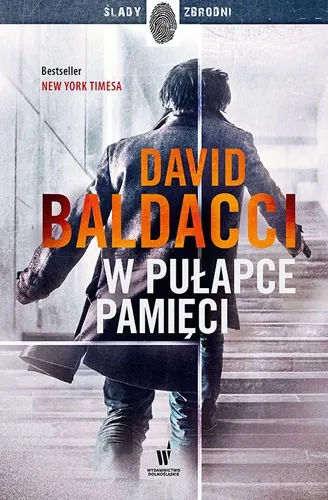 David Baldacci - cykl Amos Decker tom 1 W pułapce pamięci [Ebook PL]
