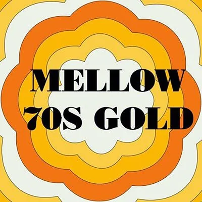 VA - Mellow 70s Gold (2025) MP3
