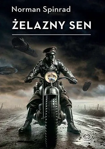 Norman Spinrad - Żelazny sen (2024)  [Ebook PL]