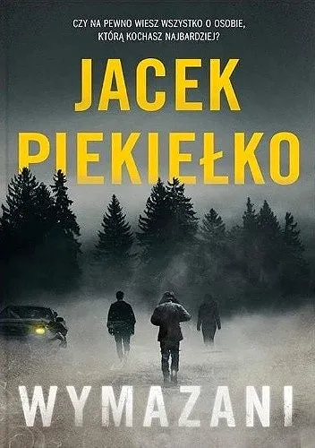 Jacek Piekiełko - Wymazani [Ebook PL]
