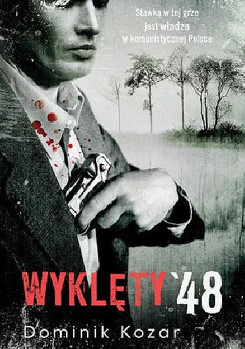 Dominik Kozar - Wyklęty 48  [Ebook PL]