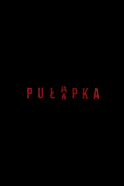 Pułapka (2018-19) (Sezon 1-2) PL.1080p.WEBRip.DD2.0.x264-Ralf/666 ~ Serial Polski