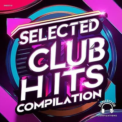 VA - Selected Club Hits Compilation (2025) MP3
