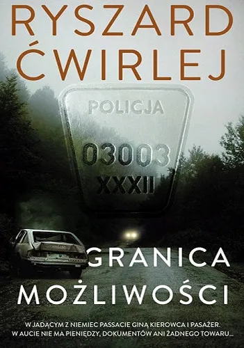 Ryszard Ćwirlej - Granica możliwości (2023) [Ebook PL]