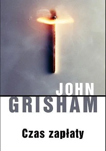 John Grisham - Czas zapłaty [Ebook PL]