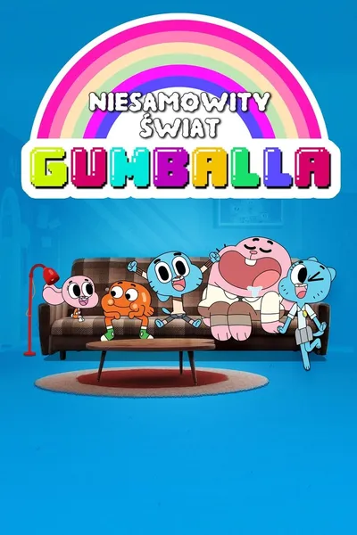 Niesamowity świat Gumballa  (2011-2019) (6 Sezonów) PLDUB.1080p.WEB-DL.H264-zyl / Dubbing PL