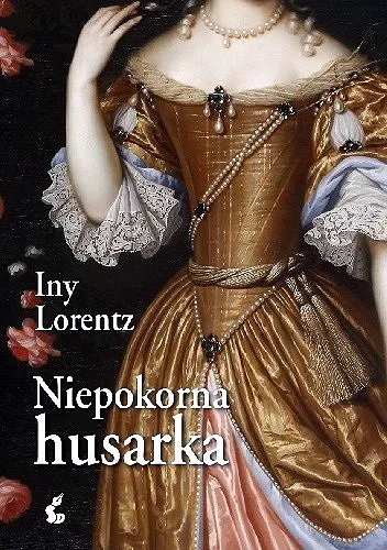 Iny Lorentz - Niepokorna husarka [Ebook PL]