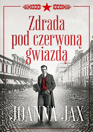 Joanna Jax - Zdrada pod czerwoną gwiazdą  (2024) [Ebook PL]
