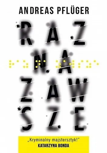 Andreas Pflüger - Raz na zawsze (2023) [Ebook PL]