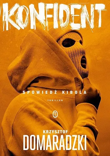 Krzysztof Domaradzki - Konfident (2023) [Ebook PL]