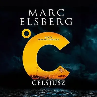 Marc Elsberg - Celsjusz (2024) [Ebook PL]
