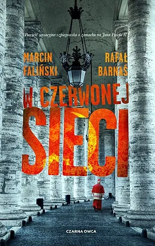 Marcin Faliński, Rafał Barnaś - W czerwonej sieci (2022) [Ebook PL]