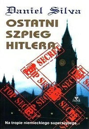 Daniel Silva - Ostatni szpieg Hitlera [Ebook PL]