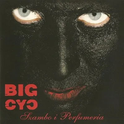 Big Cyc - Szambo i Perfumeria (2008) [FLAC]