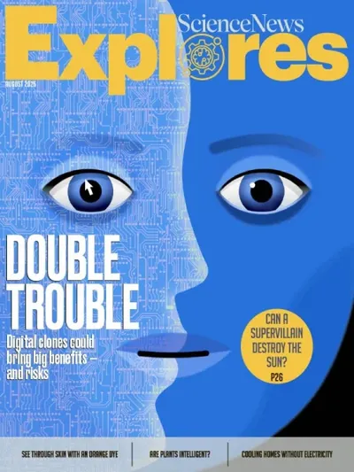 Science News Explores - August 2025