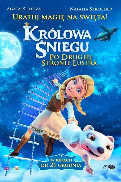 Królowa Śniegu. Po drugiej stronie lustra / Snezhnaya koroleva: Zazerkale (2018) SD