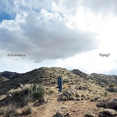 Ai Kuwabara - Flying? (2025) [FLAC]