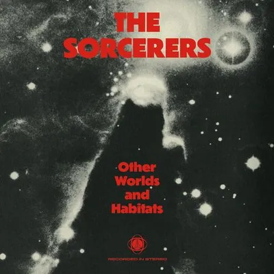 The Sorcerers - Other Worlds And Habitats (2025) [FLAC]