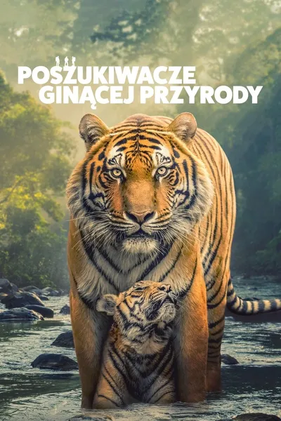 Poszukiwacze ginącej przyrody / The Wild Ones (2025) [SEZON 1] PLSUB.1080p.ATVP.WEB-DL.DDP5.1.Atmos.H.264-FLUX / Napisy PL